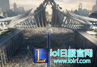 德玛西亚故事更新——为理想和荣誉而战